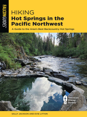 cover image of Hiking Hot Springs in the Pacific Northwest